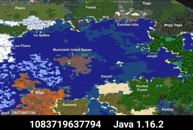 Forest Tiega Extreme Hills Ice Plains Mushroon Island Spawn Jungle Desert Roofed Forest Swamp Seed Java 1 16 2 Ifunny Forest Tiega Extreme Hills Ice Plains Mushroon Island Spawn Jungle Desert Roofed Forest Swamp Seed Java 1 16 2 Ifunny