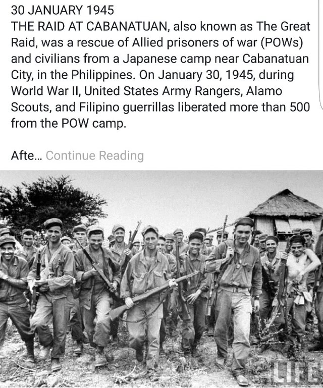 30 JANUARY 1945 THE RAID AT CABANATUAN, also known as The Great Raid ...