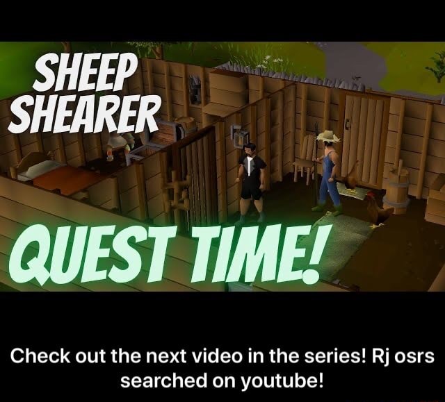 SHEEP SHEARER QUEST TIME! Check out the next video in the series! Rj