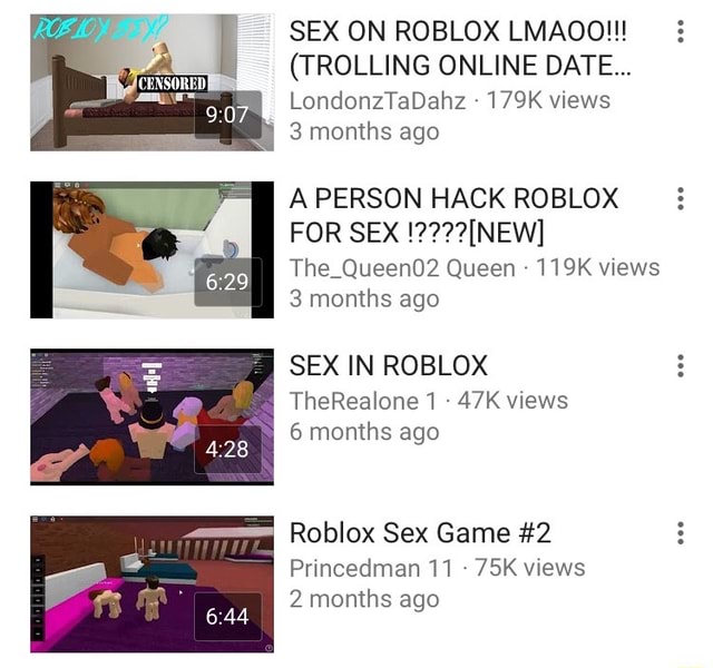 Sex On Roblox Lmaoo Trolling Online Date Londonztadahz 179k Views A Person Hack Roblox For Sex New The Queenoz Queen 119k Views 3 Months Ago Sex In Roblox Therealone1 47kviews 6 Months Ago Roblox Sex - how to get a roblox game to have sex