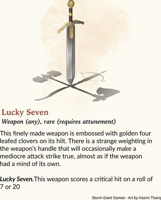 Lucky Seven Weapon (any), Rare (requires Attunement) This Finely Made 