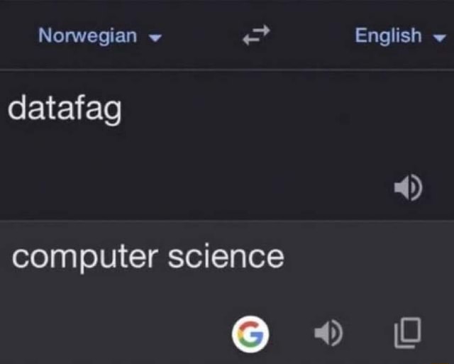 Norwegian English datafag computer science - iFunny