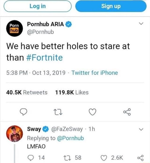 We Have Better Holes To Stare At Than Fortnite We Have Better Holes To Stare At Than Fortnite 5 38 Pm Oct 13 2019 Twitter For Iphone Replying To Pornhub