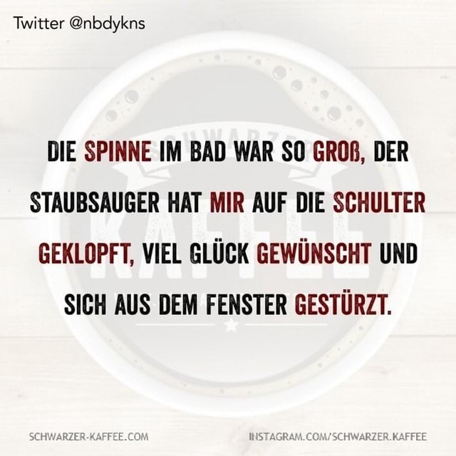 schwarzerkaffee lustig bestewitze witzig witzigebilder memes 