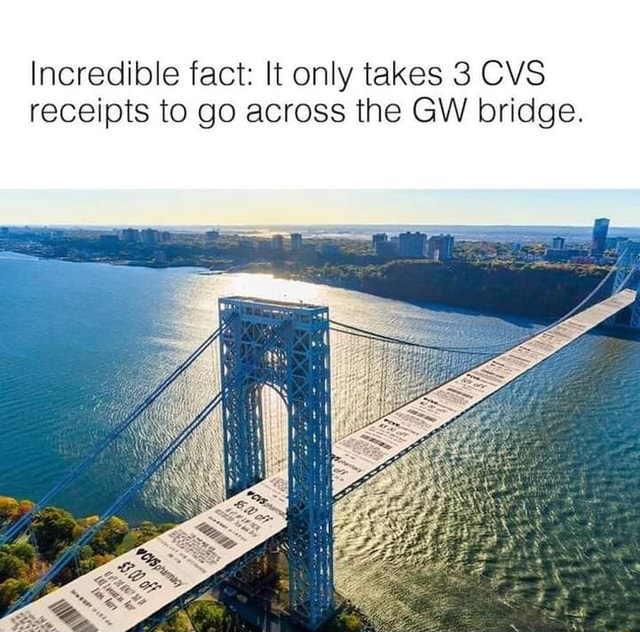 Incredible fact: It only takes 3 CVS receipts to go across the GW ...