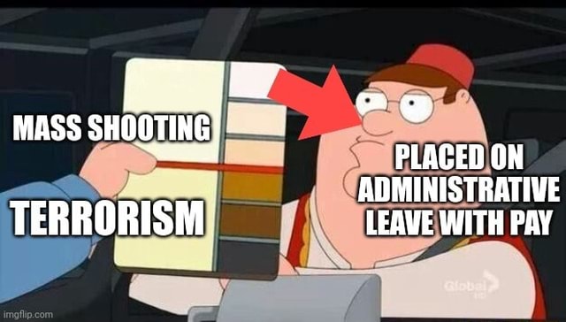 administrative-terrorism-leawe-with-pay-mass-shooting