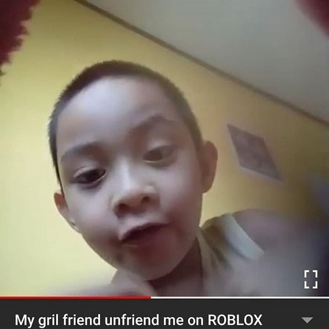 why would your roblox friend unfriend me