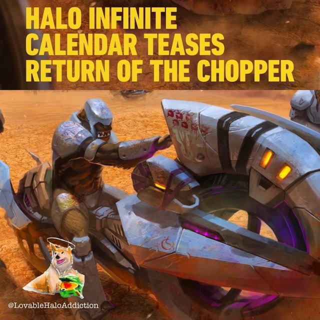 HALO INFINITE CALENDAR TEASES RETURN OF THE CHOPPER