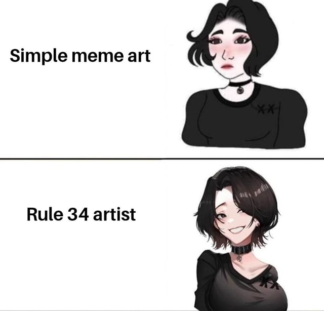 Simple Meme Art Rule 34 Artist Ifunny