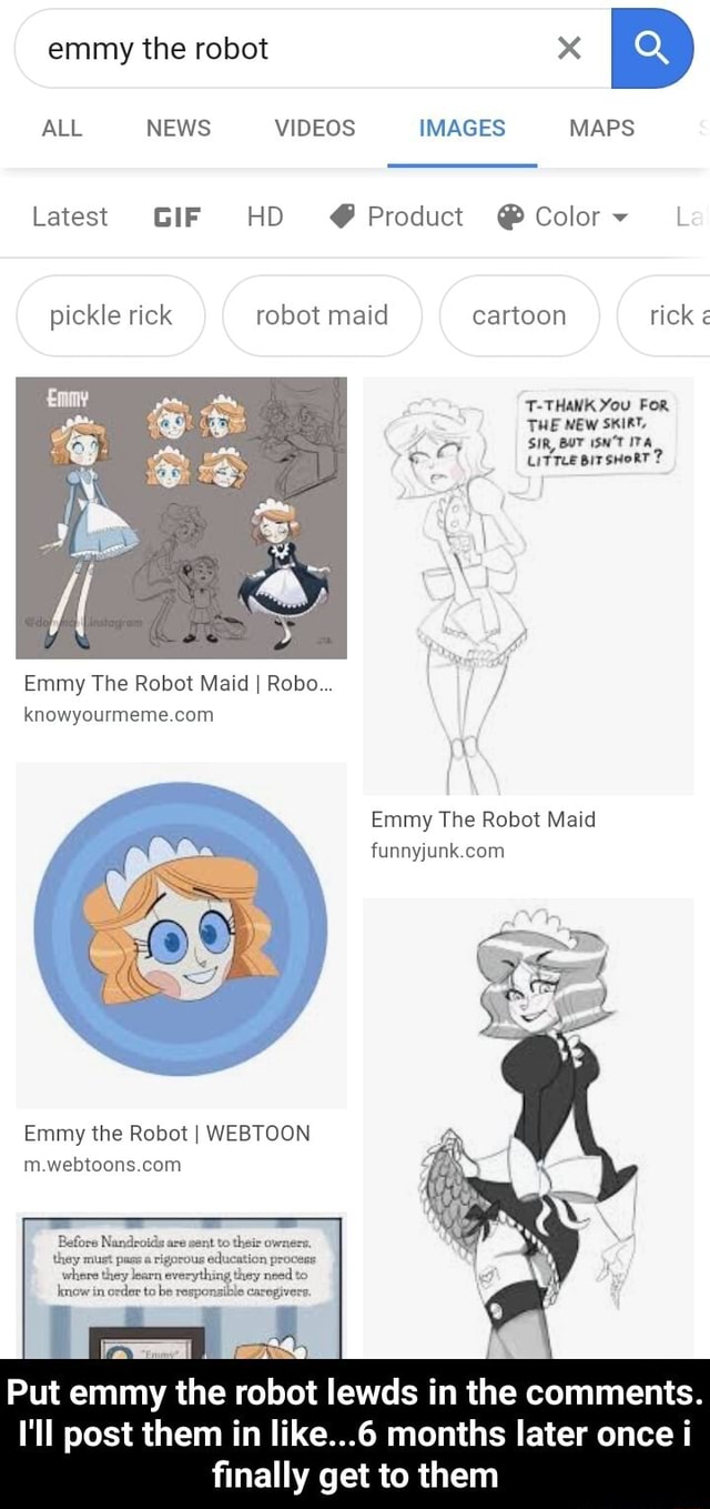 Emmy the robot x ALL NEWS VIDEOS IMAGES MAPS Latest GIF HD @ Product @  Color v La pickle rick robot maid cartoon rick THANK You For THE NEW SKIRT,  SIR, BUT