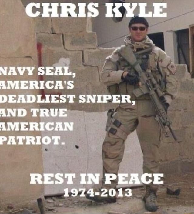 CHRIS KYLE NAVY SEAL, AMERICA'S DEADLIEST SNIPER, AND TRUE AMERICAN ...