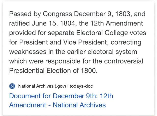 Did you know? The 12th Amendment was passed in 1804