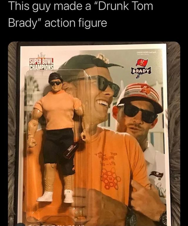 tom brady drunk action figure