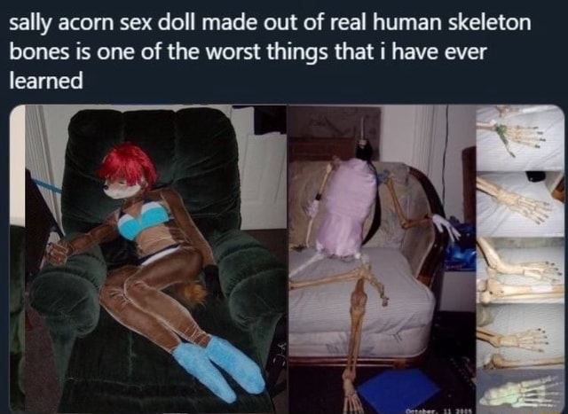 Sally acorn sex doll made out of real human skeleton bones is one