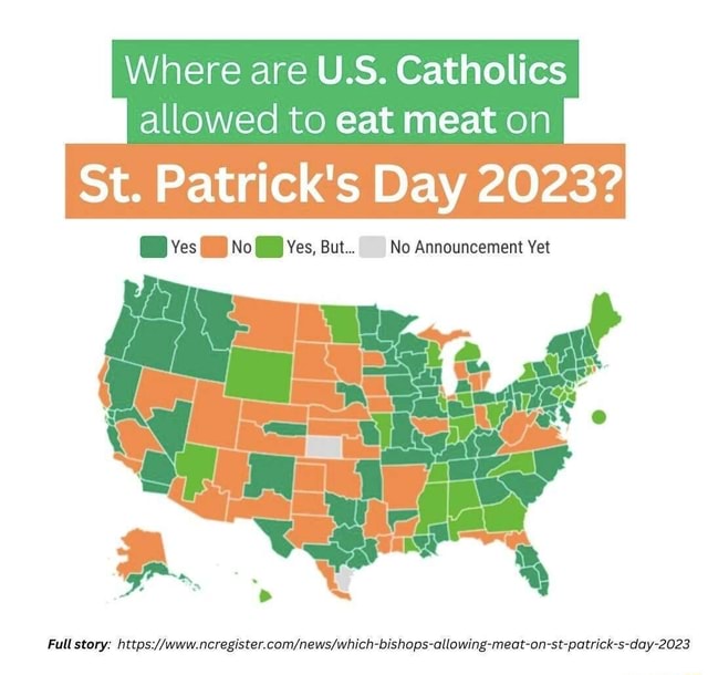 Where are U.S. Catholics allowed to eat meat on St. Patrick's Day 2023
