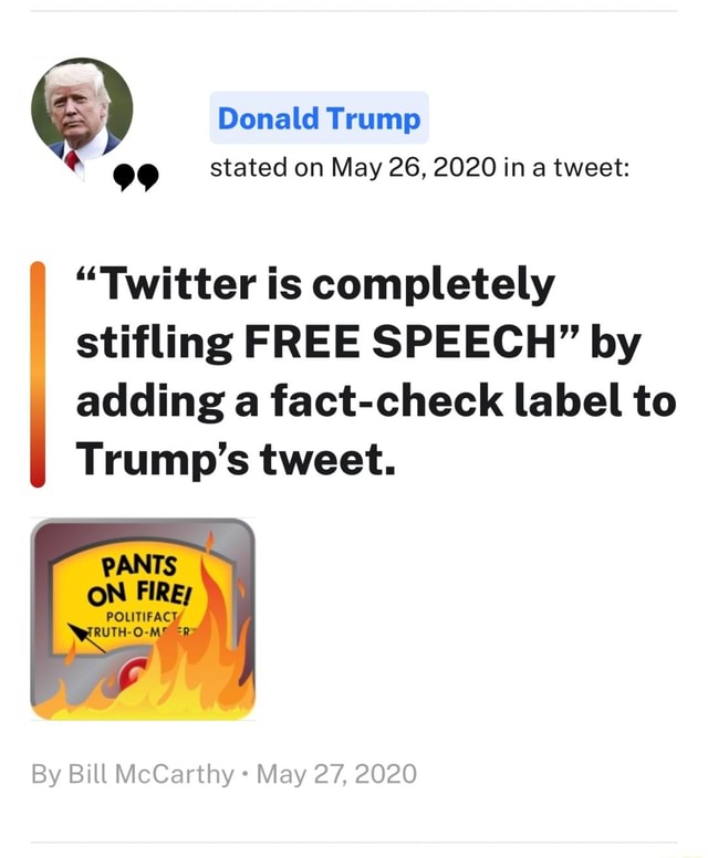 Donald Trump Stated On May 26, 2020 In A Tweet: 99 I "Twitter Is ...