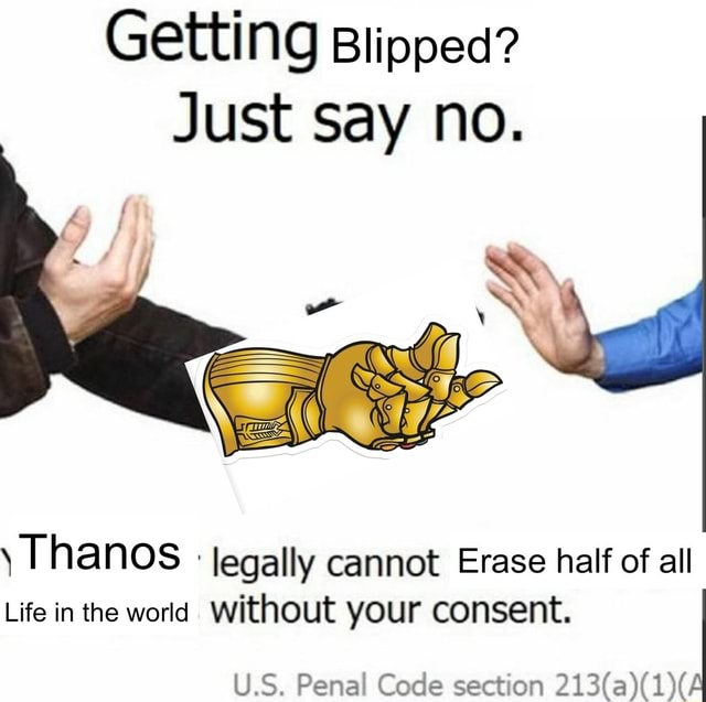 getting-blipped-just-say-no-thanos-legally-cannot-erase-half-of-all-life-in-the-world-without