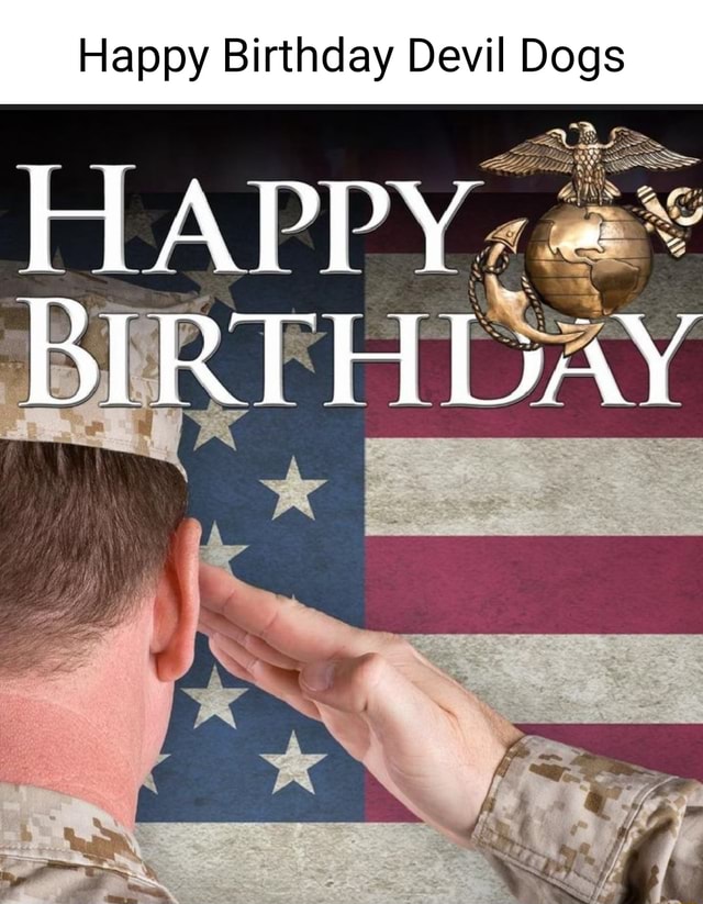 Happy Birthday Devil Dogs HAPPY BIRTHLAY I - iFunny