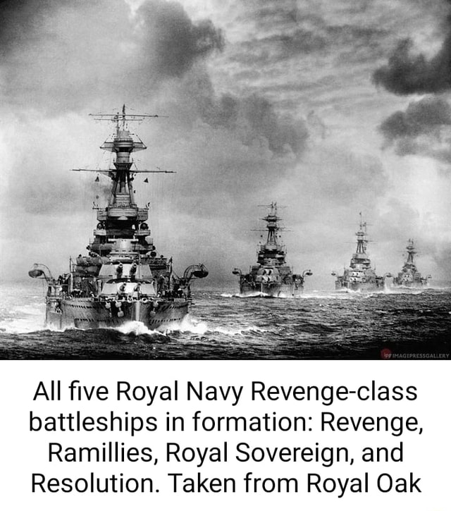 All Five Royal Navy Revenge-class Battleships In Formation: Revenge ...