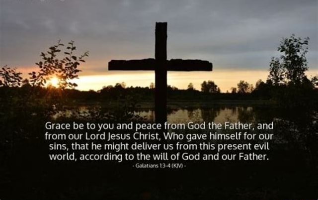 Grace be to you and peace God the Father, and from our Lord Jesus ...