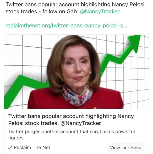 Twitter Bans Popular Account Highlighting Nancy Pelosi Stock Trades ...