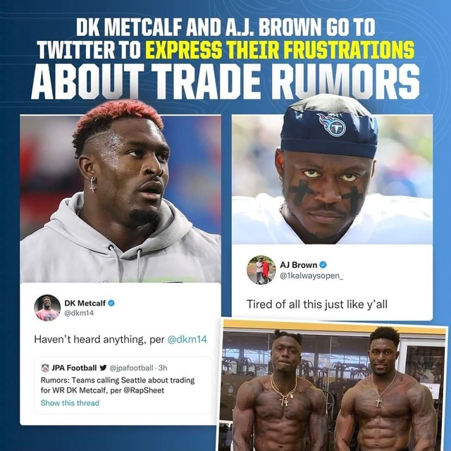 OK METCALF AND A.J. BROWN GO TO TWITTER TO EXPRESS THEIR FRUSTRATIONS