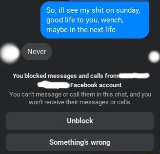 I think things ended well - my on Maybe on 'You blocked messages and