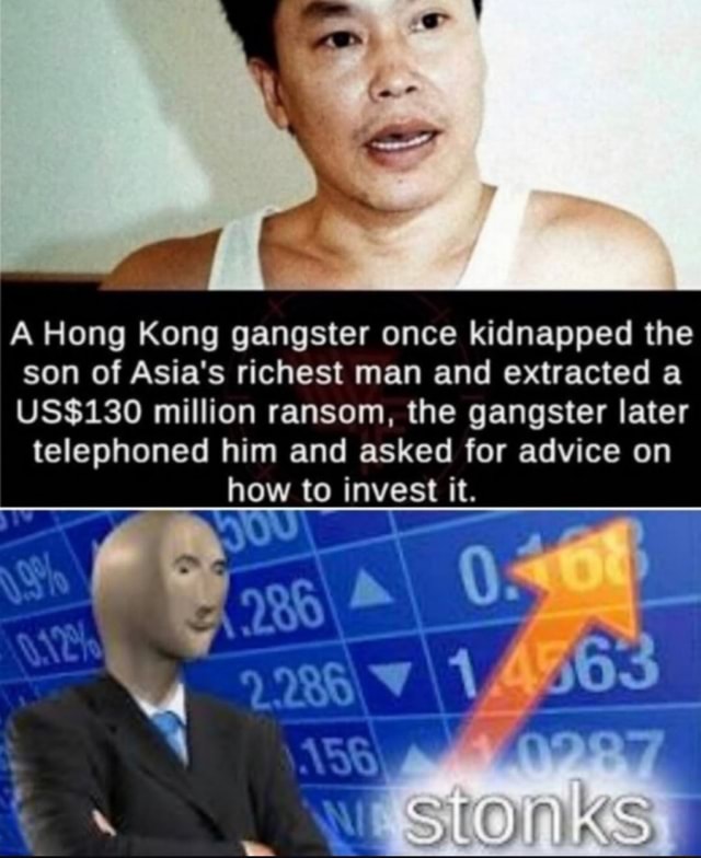 A Hong Kong gangster once kidnapped the son of Asia's richest man and ...