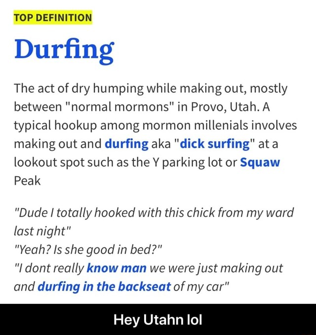 TOP DEFINITION Durng The Act Of Dry