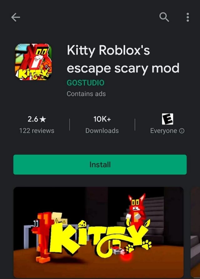 2 6 122 Reviews Kitty Roblox S Escape Scary Mod Gostudio Contains Ads Downloads Everyone - scary looking roblox ads