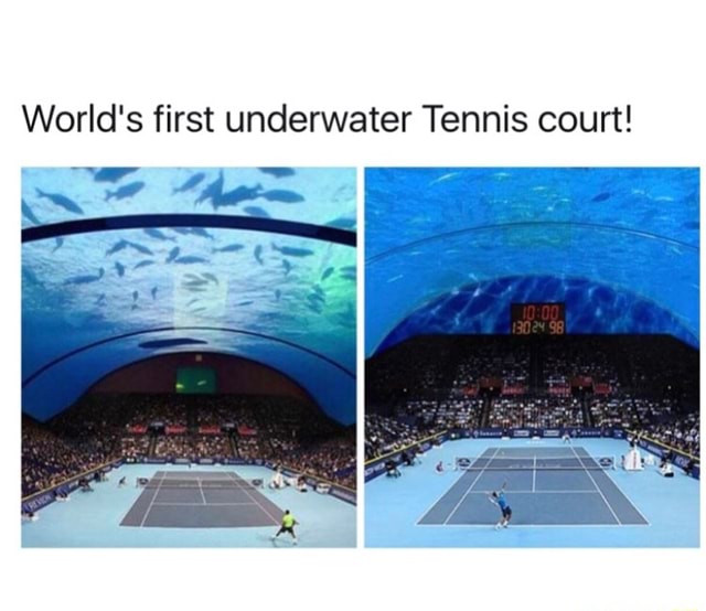 World's first underwater Tennis court! )