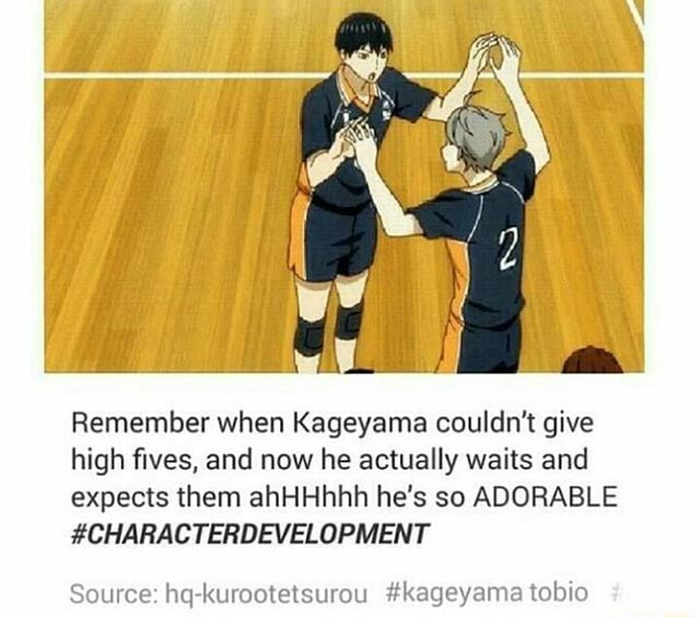 Remember when Kageyama couldn’t give high ﬁves, and now he actually