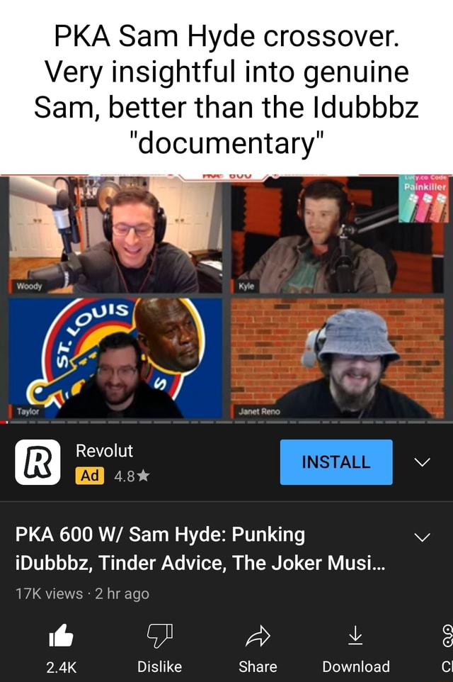 Pka Sam Hyde Crossover Very Insightful Into Genuine Sam Better Than The Idubbbz Documentary