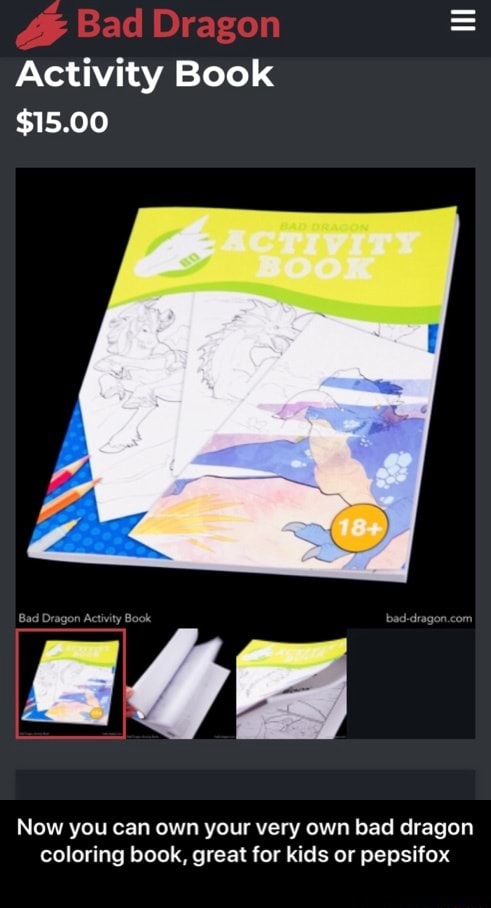 Activity Book $15.00 Now you can own your very own bad dragon coloring book, ...
