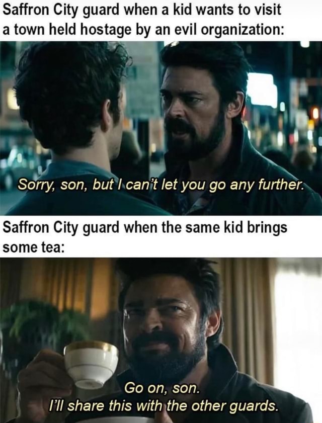 Saffron City guard when a kid wants to visit a town held hostage by an