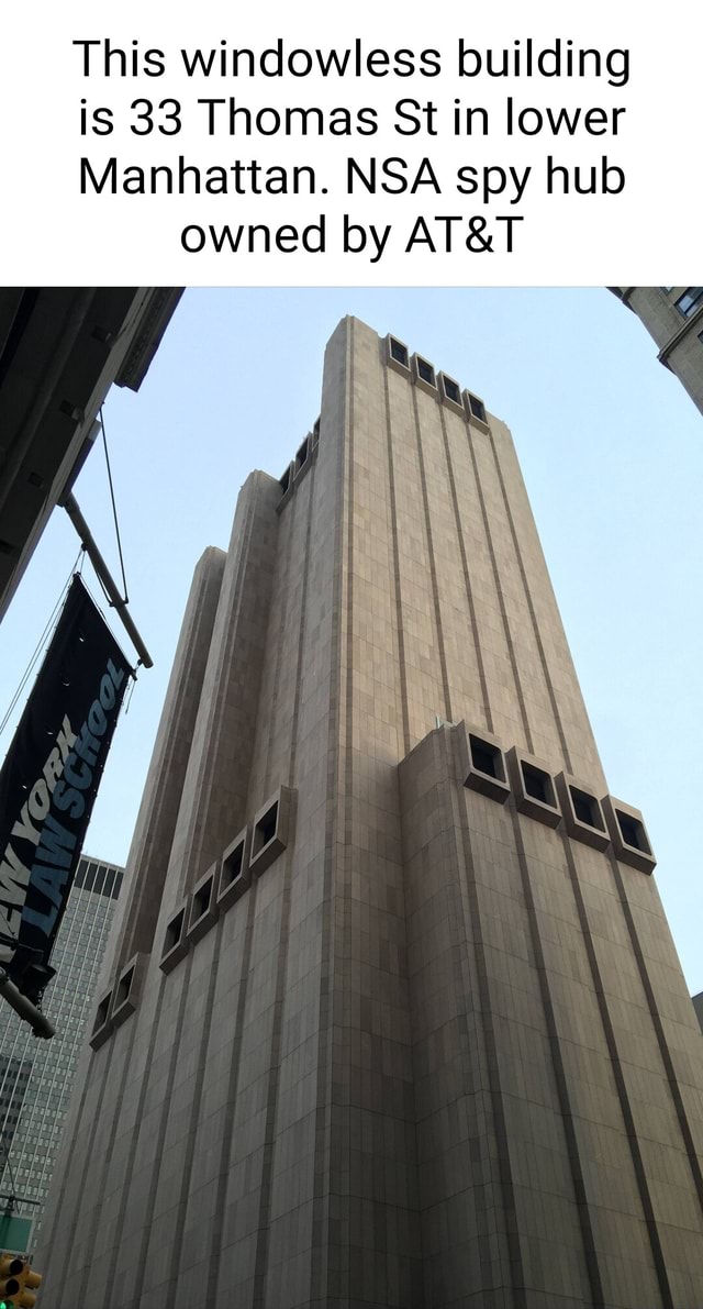 This Windowless Building Is 33 Thomas St In Lower Manhattan. NSA Spy ...