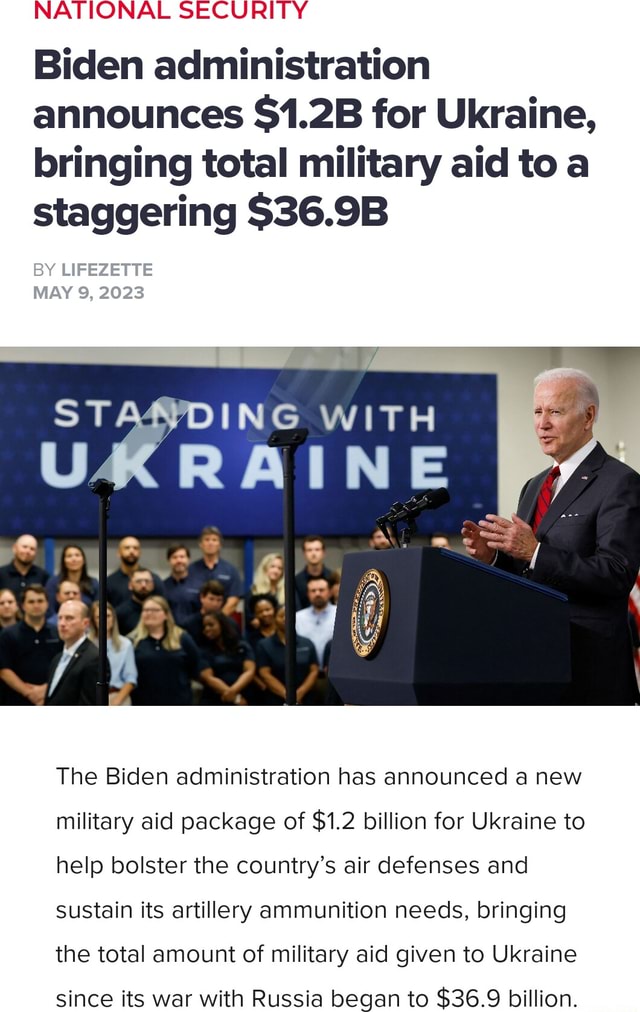 NATIONAL SECURITY Biden Administration Announces $1.2B For Ukraine ...