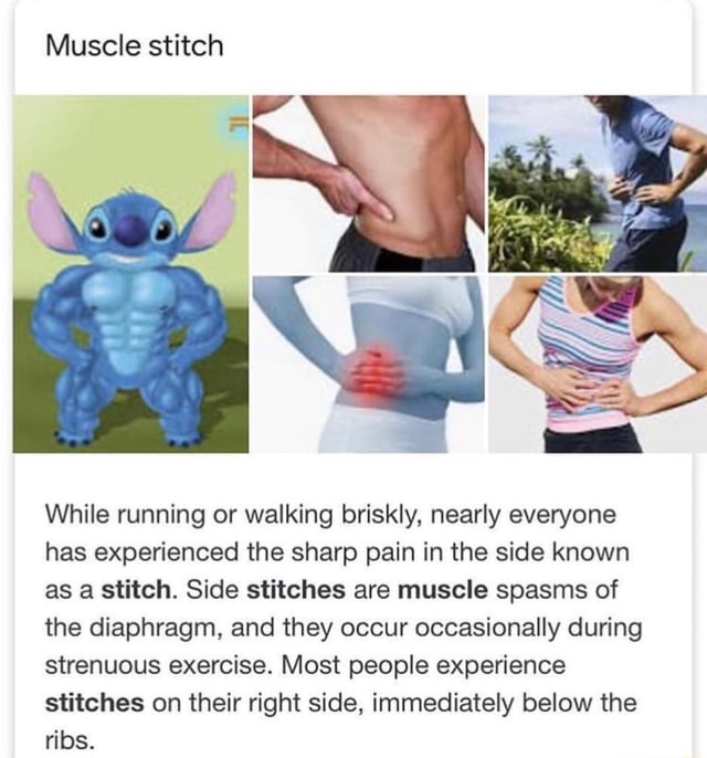 Muscle stitch While running or walking briskly, nearly everyone has ...