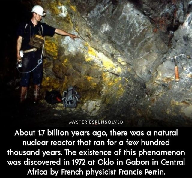 MYSTERIESRUNSOLVED About 17 Billion Years Ago, There Was A Natural ...