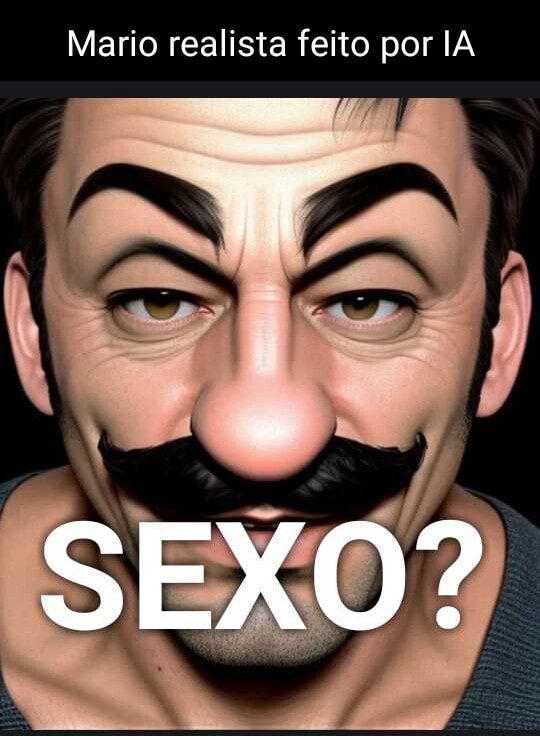 Mario Realista Feito Por Ia Sexo Ifunny Brazil