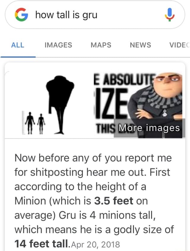 Minion (which is 3.5 feet on average) Gru is 4 minions tall, which ...