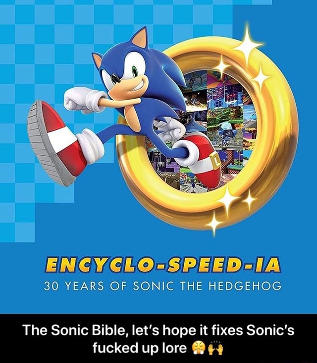 er-peed-30-years-of-sonic-the-hedgehog-the-sonic-bible-let-s-hope-it