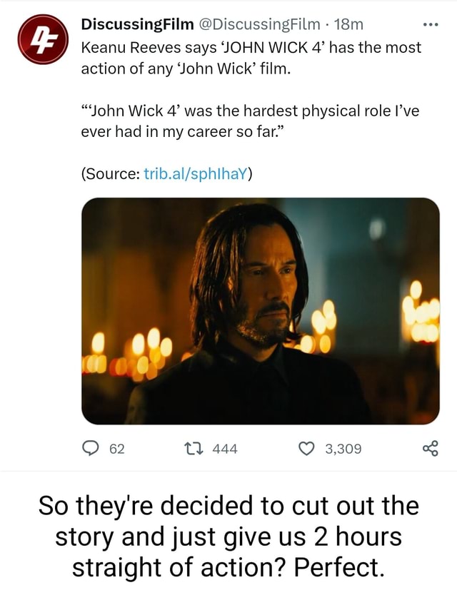 Discussingfilm Discussingfilm Keanu Reeves Says John Wick 4 Has The Most Action Of Any John 4931