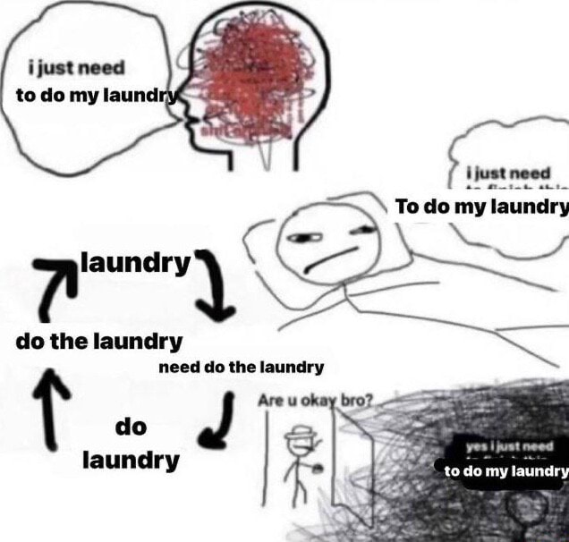 To do my laundry do the laundry need do the laundry iFunny