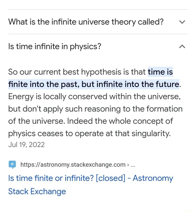 What is the infinite universe theory called? Is time infinite in physics? So our current best