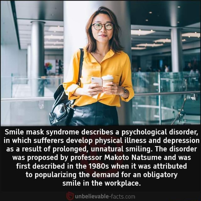 Smile mask syndrome describes a psychological disorder, in which