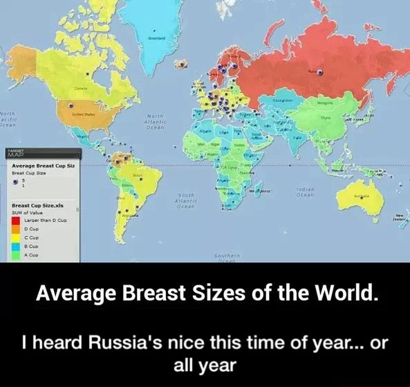 Average Breast Sizes of the World. I heard Russia's nice this time of
