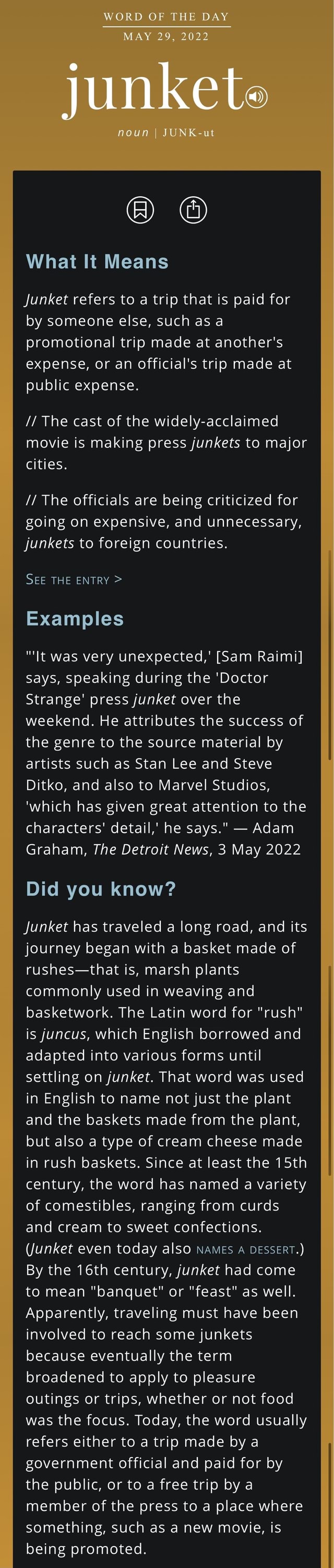 WORD OF THE DAY MAY 29, 2022 junkete noun JUNKut What It Means Junket refers to a trip that is