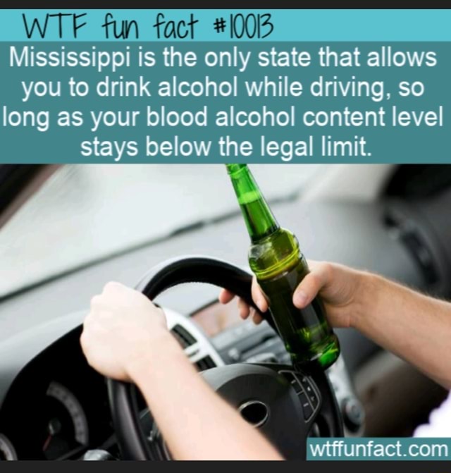 WTF fm fact *IOOB Mississippi is the only state that allows you to