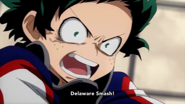 #bnha #mha - Delaware Smash! - iFunny